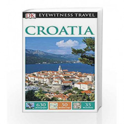 DK Eyewitness Travel Guide Croatia (Eyewitness Travel Guides) by NA Book-9781409369561