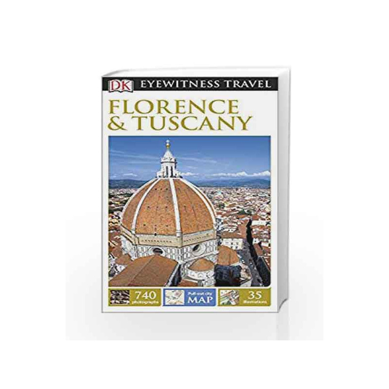 DK Eyewitness Travel Guide Florence & Tuscany (Eyewitness Travel Guides) by NA Book-9781409369196