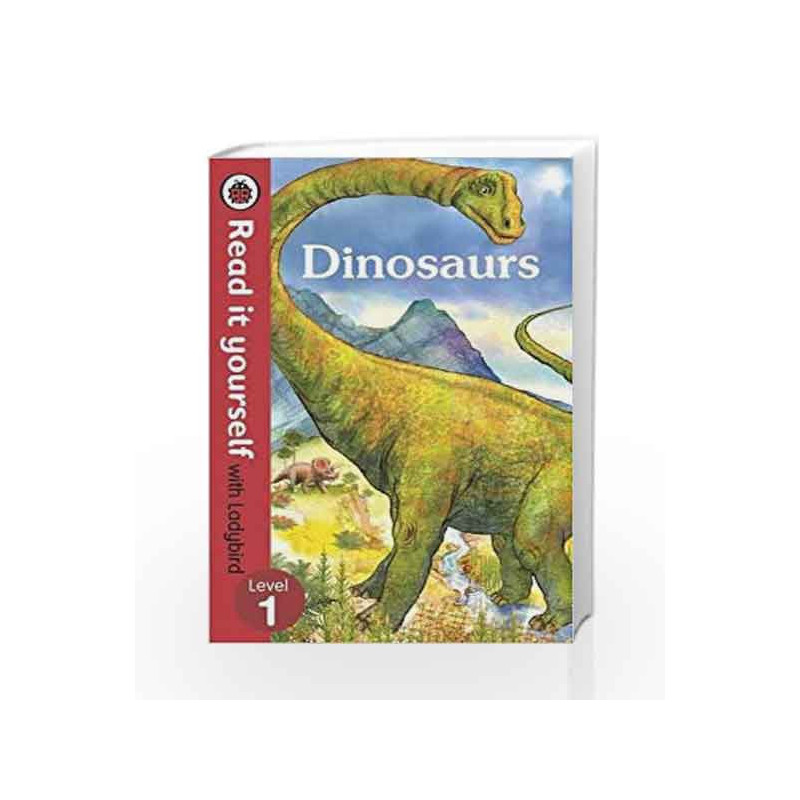 Read It Yourself with Ladybird Dinosaurs by LADYBIRD Book-9780723295068