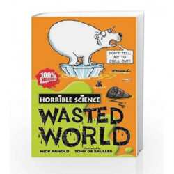 Wasted World (Horrible Science) by ARNOLD NICK Book-9781407108223
