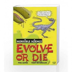 Evolve or Die (Horrible Science) by Phil Gates Book-9781407105352