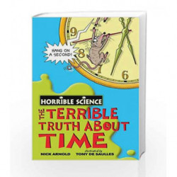 The Terrible Truth About Time (Horrible Science) by ARNOLD NICK Book-9781407109589