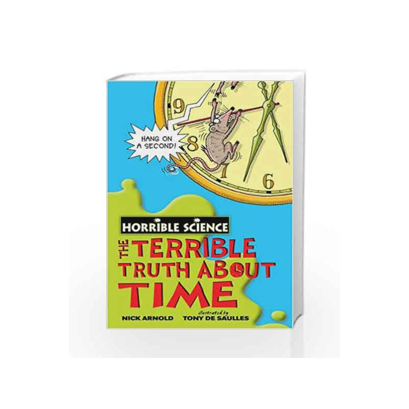 The Terrible Truth About Time (Horrible Science) by ARNOLD NICK Book-9781407109589