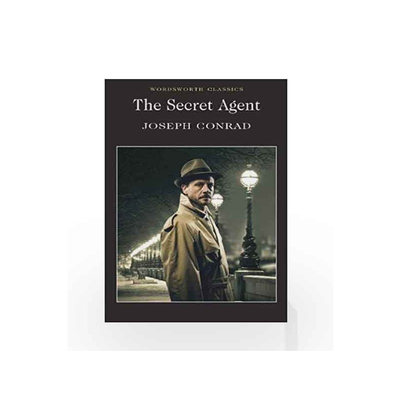 The Secret Agent (Wordsworth Classics) by JOSEPH CONRAD Book-9781853260650