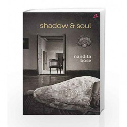 Shadow & Soul by Bose Nandita Book-9789381506745
