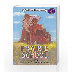 Prairie School (I Can Read Level 4) by Avi Book-9780060513184