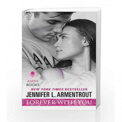 Forever with you by Jennifer L. Armentrout Book-9780062362766