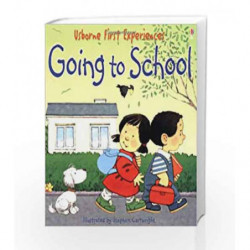 Going to School (Usborne First Experiences) by Anne Civardi Book-9780746066607