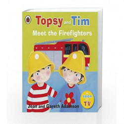 Topsy and Tim: Meet the Firefighters (Topsy & Tem) by Jean Adamson Book-9781409307211