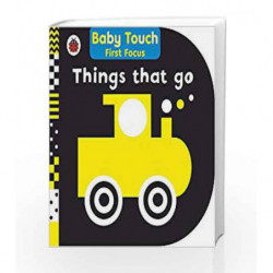 Things That Go: Baby Touch First Focus by LADYBIRD Book-9780241243268