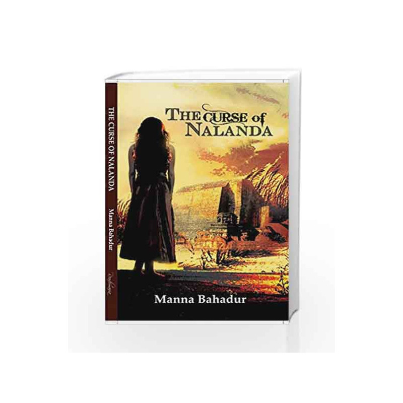 The Curse of Nalanda by Manna Bahadur Book-9789385854026