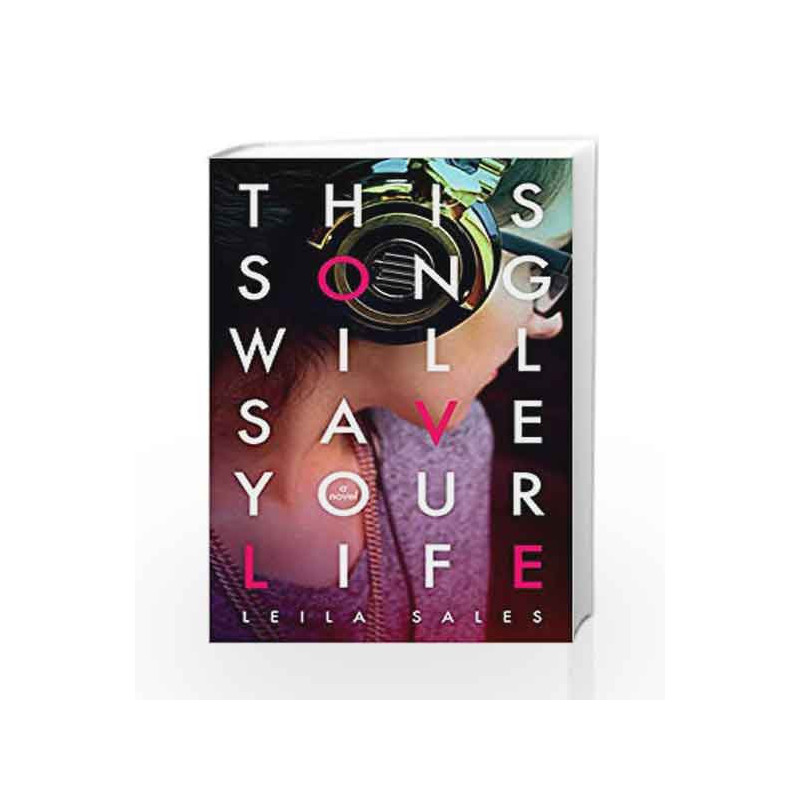 This Song Will Save Your Life by Leila SALES Book-9781447252832