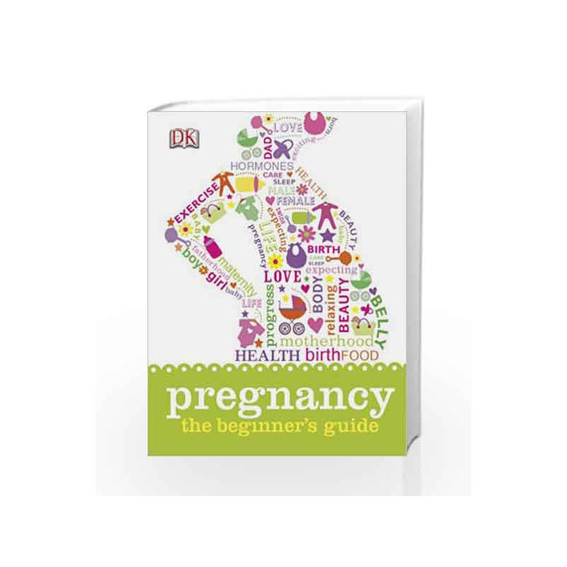 Pregnancy the Beginner's Guide (Dk) by NA Book-9781409338710