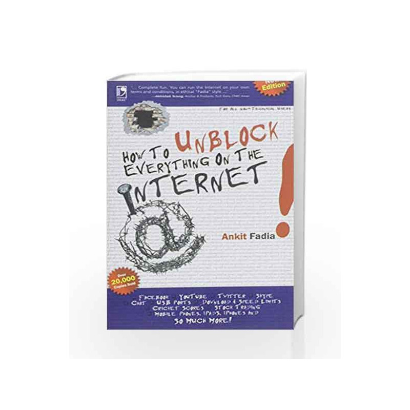 How to Unblock Everything on the Internet by FADIA ANKIT Book-9789325963573