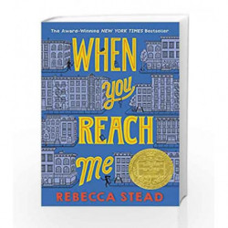 When You Reach Me (Yearling Newbery) by Stead, Rebecca Book-9780375850868