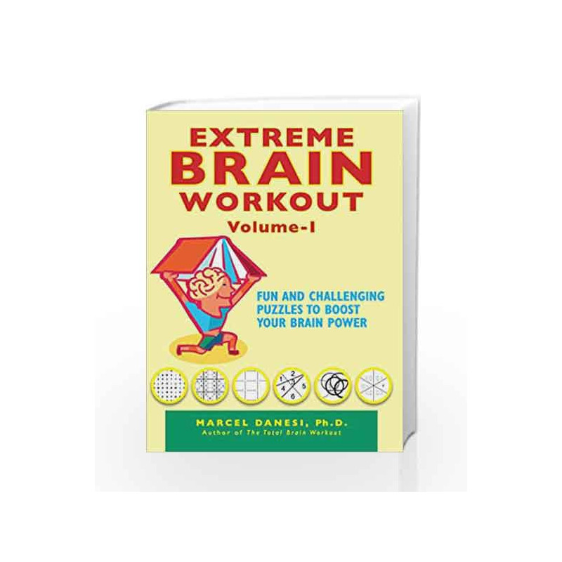 Extreme Brain Workout-Vol-1 (Harlequin Non Fiction) by Danesi Marcel Book-9789351062387
