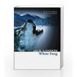White Fang (Collins Classics) by London, Jack Book-9780007558124