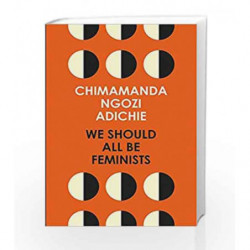We Should All Be Feminists by Adichie Chimamanda Ngozi Book-9780008115272