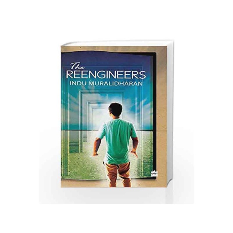 Reengineers, The by Indu Muralidharan Book-9789350297292