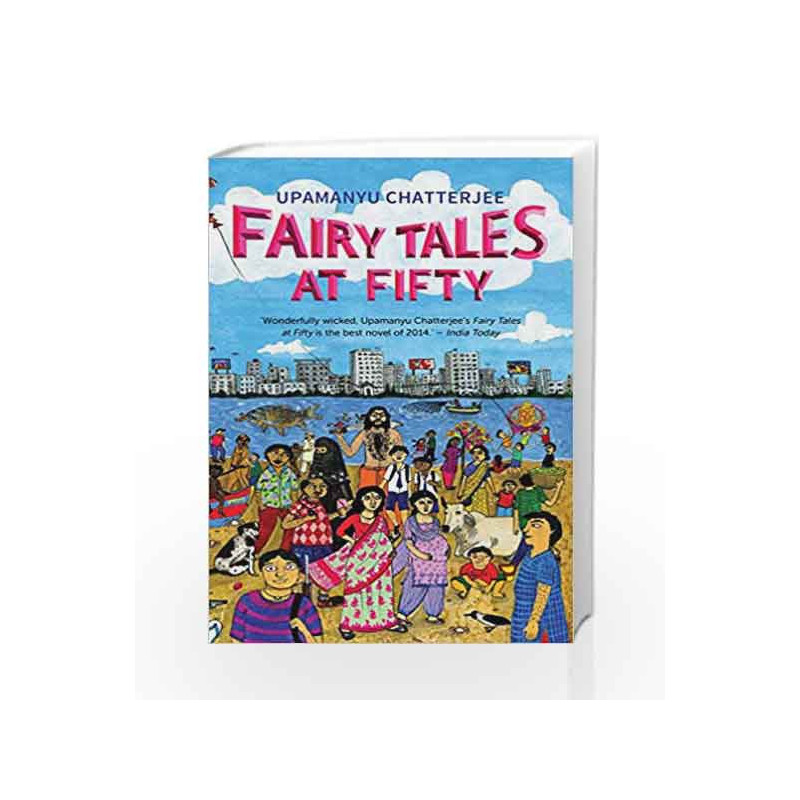 Fairy Tales at Fifty by UPAMANYU CHATTERJEE Book-9789351774112