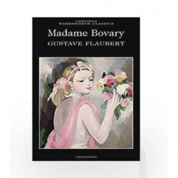 Madame Bovary (Wordsworth Classics) by FLAUBERT Book-9781853260780