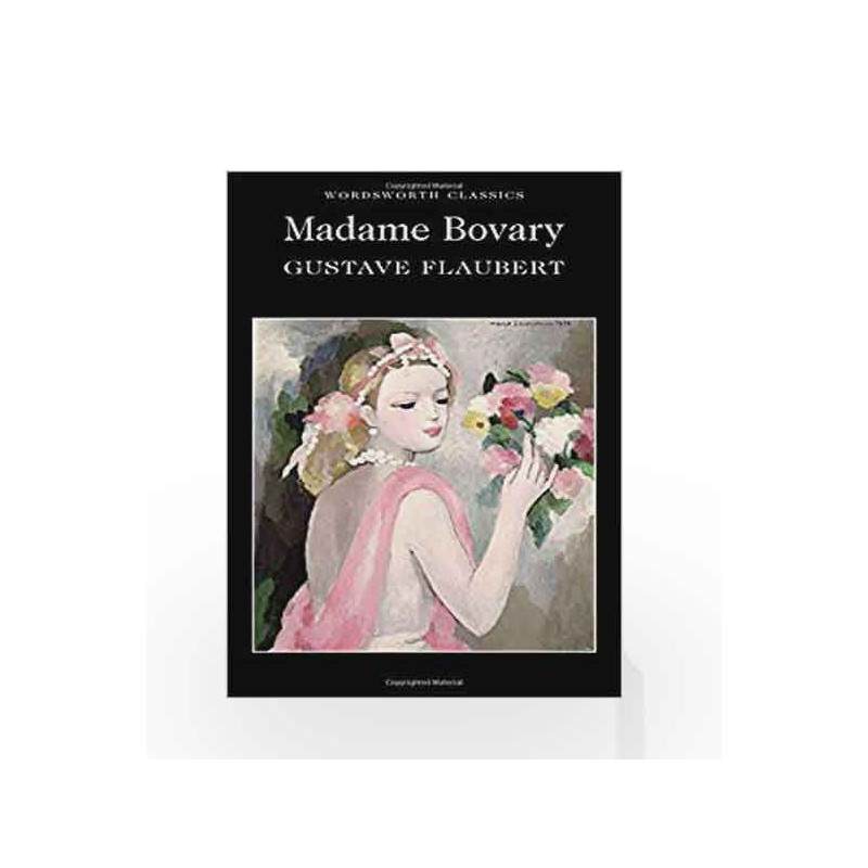 Madame Bovary (Wordsworth Classics) by FLAUBERT Book-9781853260780