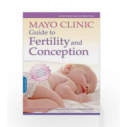 Mayo Clinic Guide to Fertility and Conception by Jani R. Jensen Book-9781561487875