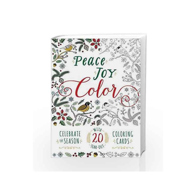Peace. Joy. Color.: Celebrate the Season with 20 Tear-Out Coloring Cards (Adams Media) by Adams Book-9781440593680