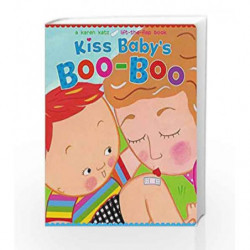 Kiss Baby's Boo-Boo (Karen Katz Lift-the-Flap Books) by Karen Katz Book-9781481442084