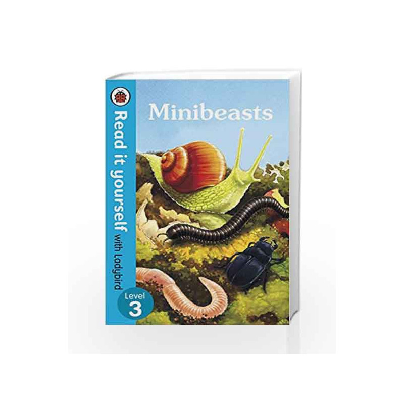 Minibeasts - Read It Yourself with Ladybird Level 3 by LADYBIRD Book-9780241237373