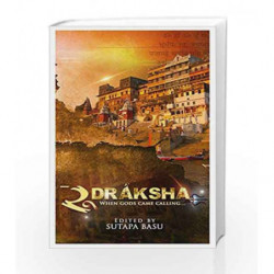 Rudraksha - When Gods Came Calling by Sutapa Basu Book-9788192997544