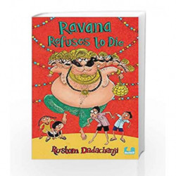 Ravana Refuses to Die by Rustom Dadachanji Book-9789383331772