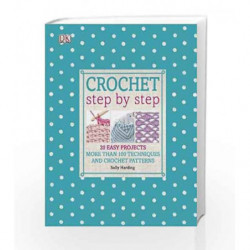 Crochet Step by Step by Sally Harding Book-9781409364184