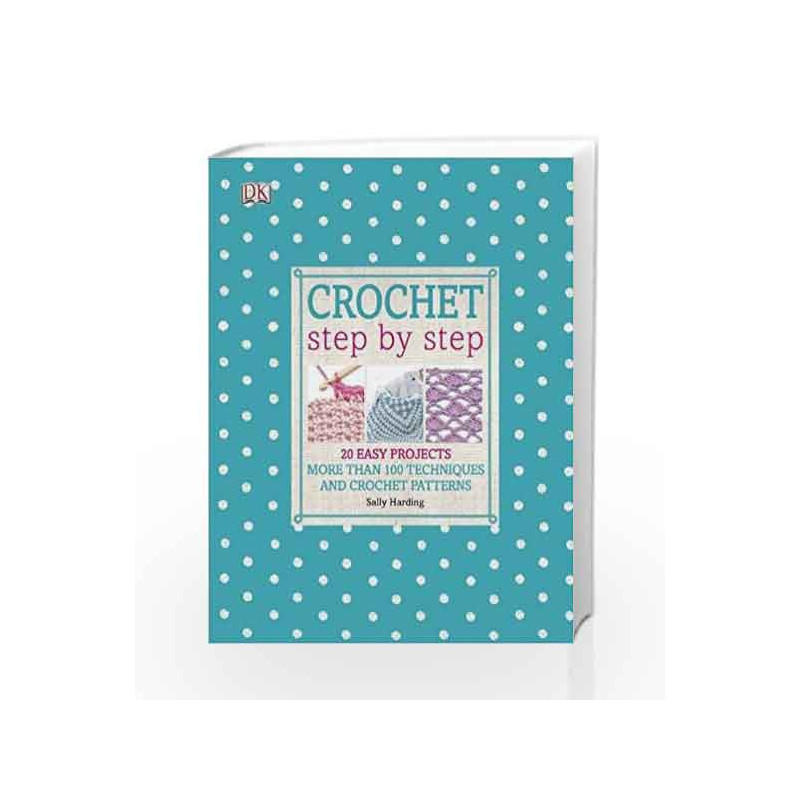 Crochet Step by Step by Sally Harding Book-9781409364184