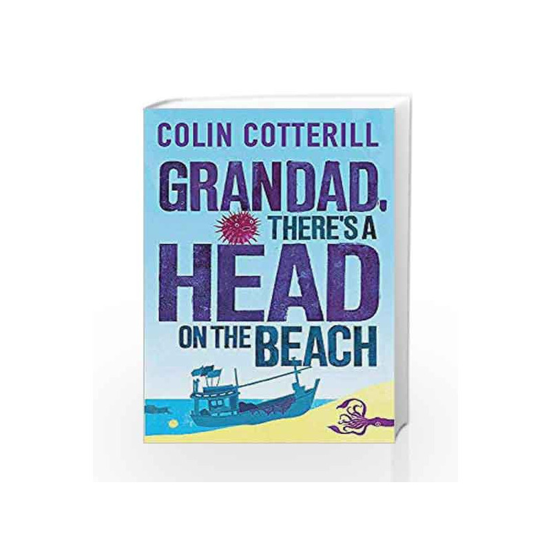Grandad, There's a Head on the Beach (Jimm Juree 2) by Cotterill, Colin Book-9780857387103