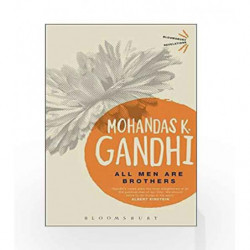 All Men are Brothers (Bloomsbury Revelations) by Gandhi, Mohandas Karamchand Book-9781780938219