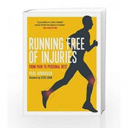 Running Free of Injuries: From Pain to Personal Best by Paul Hobrough Book-9781472913807