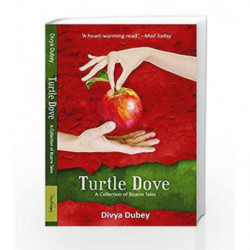 Turtle Dove: A Collection of Bizzare Tales by NA Book-9789385854248