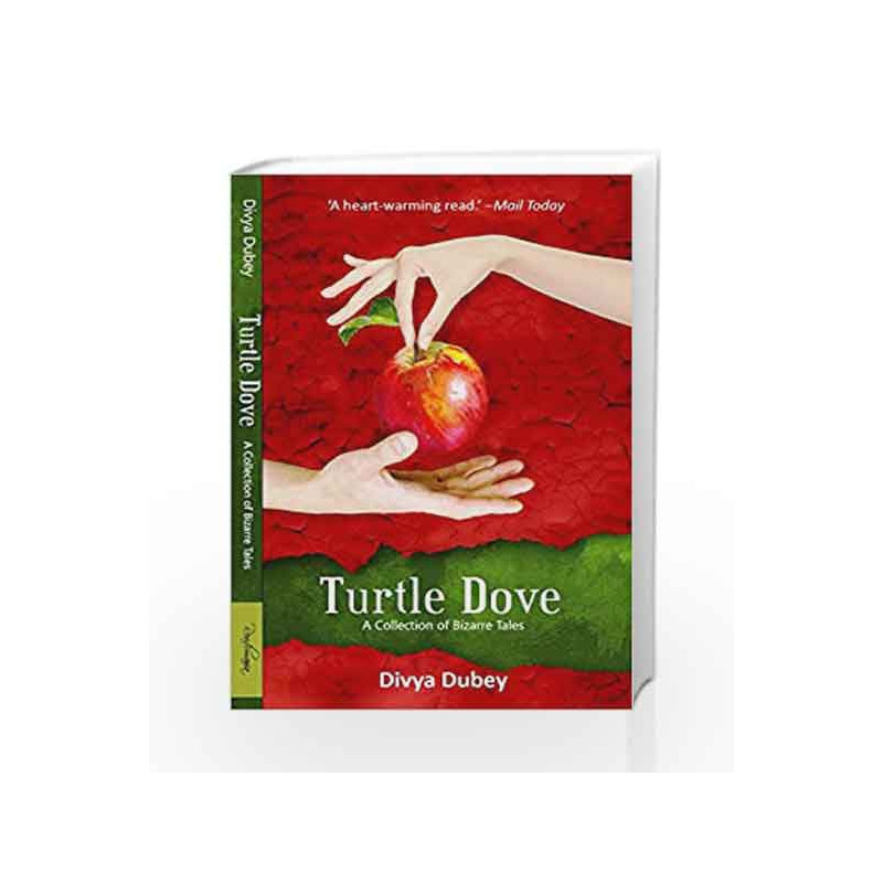 Turtle Dove: A Collection of Bizzare Tales by NA Book-9789385854248