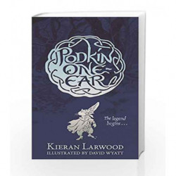The Legend of Podkin One-Ear (The Five Realms) by Kieran Larwood Book-9780571328406