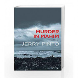 Murder in Mahim: A Novel by Jerry Pinto Book-9789385755293