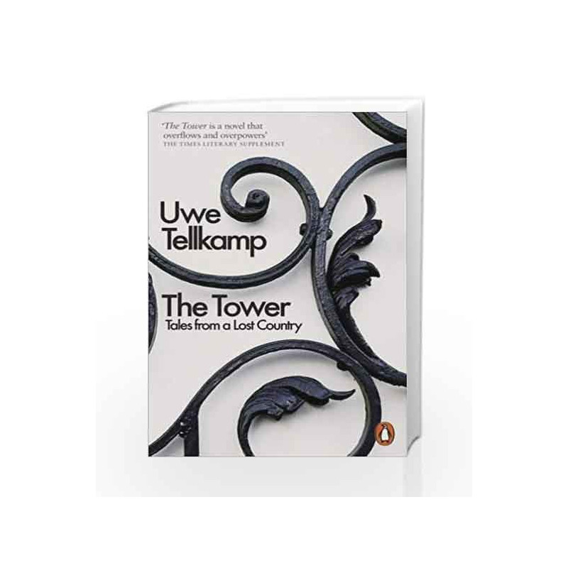 The Tower: Tales from a Lost Country by Tellkamp, Uwe Book-9780141979250