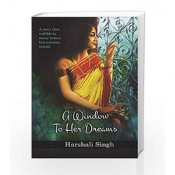 A Window to Her Dreams by Harshali Singh Book-9789385854286