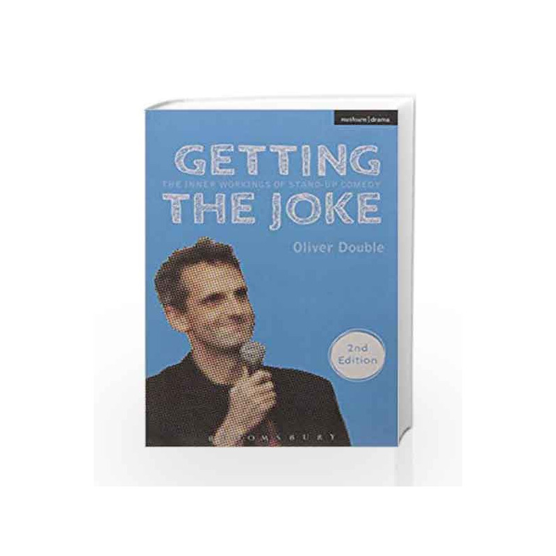 Getting the Joke: The Inner Workings of Stand-Up Comedy by Oliver Double Book-9789386349125