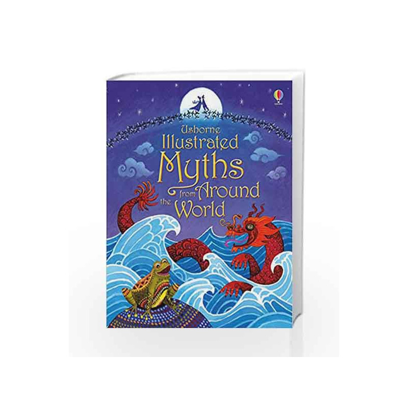 Illustrated Myths from Around the World (Illustrated Stories) by Anja Klauss Book-9781409596738