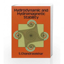 Hydrodynamic and Hydromagnetic Stability (Dover Books on Physics) by Chandrasekhar S. Book-9780486640716