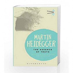 The Essence of Truth (Bloomsbury Revelations) by Martin Heidegger Book-9781472525710