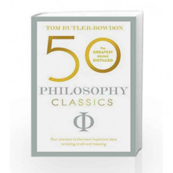 50 Philosophy Classics (50 Classics) by Tom Butler-Bowdon Book-9781473655423