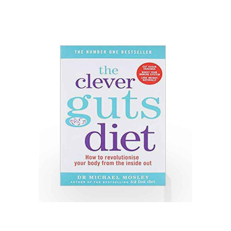 Clever Guts by Mosley, Dr Michael Book-9781780723044