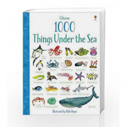 1000 Things Under the Sea (1000 Pictures) by Greenwell,Jessica /Primmer,Alice Book-9781409582656